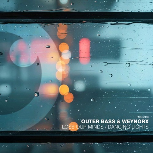 Outer Bass, Weynorx - Lose Our Minds / Dancing Lights