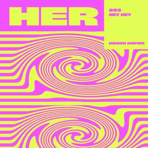 Hidden Empire - Hey Hey (Original Mix)