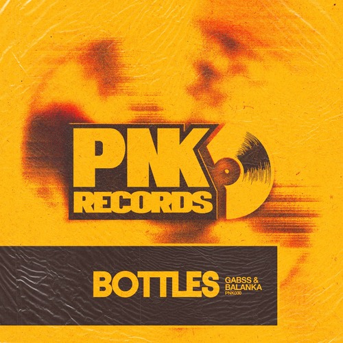 Gabss, Balanka - Bottles (Original Mix)