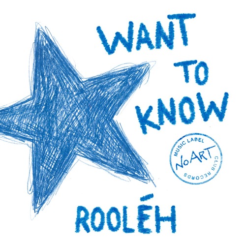 Rooléh - Want To Know (Extended Mix)