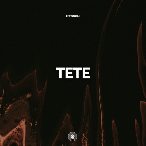 AFRONOM - TETE (Extended Mix)