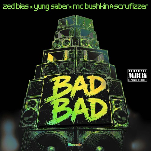 Zed Bias, Scrufizzer, Yung Saber, MC Bushkin - Bad Bad