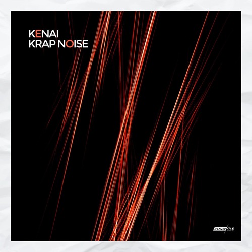 Krap Noise - Kenai (Remaster)
