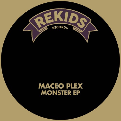 Maceo Plex, Baby Monsta - Monster EP