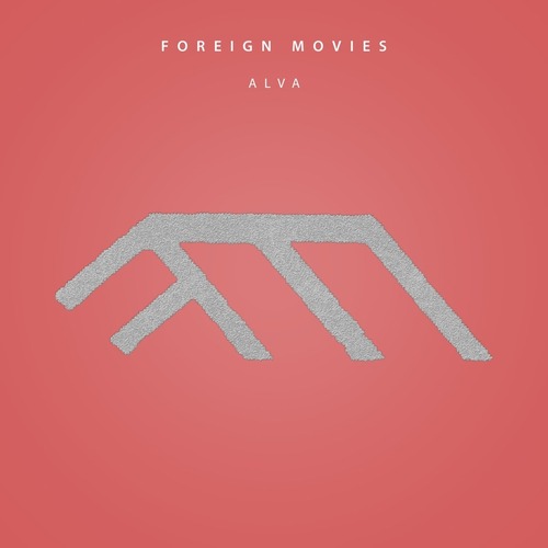 Foreign Movies - Alva (Original Mix)