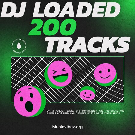 Dj Loaded - 200 Tracks September 7th