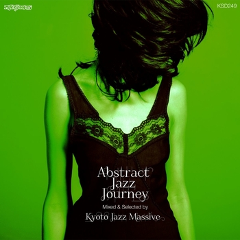 Kyoto Jazz Massive – Abstract Jazz Journey