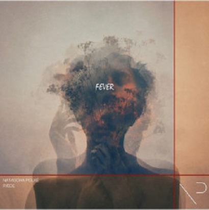 Natascha Polké & PÆDE – Fever
