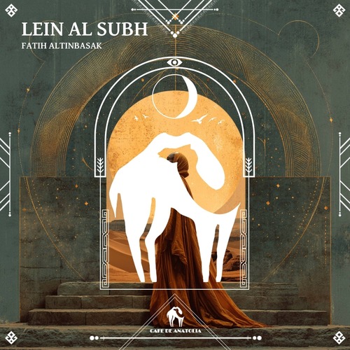 Cafe De Anatolia, Fatih Altınbasak - Lein Al Subh (Original Mix)