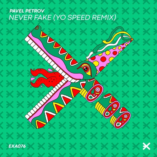 Pavel Petrov - Never Fake (Yo Speed Remix)