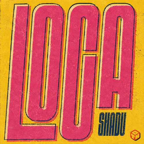 Shadu - Loca (Extended Mix)