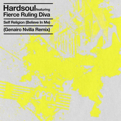 Hardsoul, Fierce Ruling Diva – Self Religion (Believe In Me) (Genairo Nvilla Extended Remix)