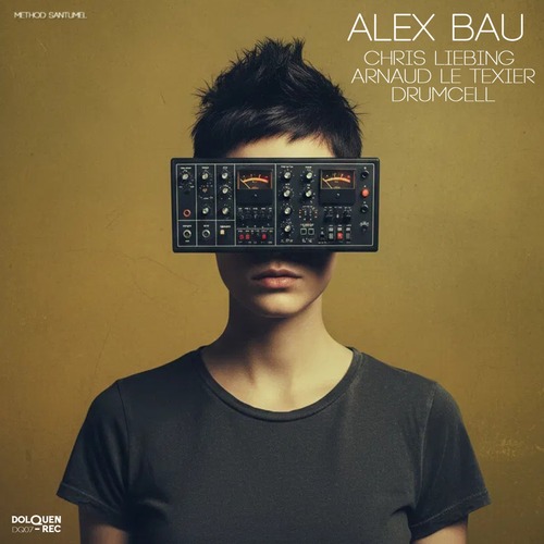 Alex Bau – Method Santumel
