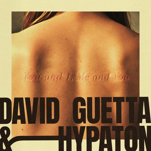 David Guetta, Hypaton - You And I, Me And You (Extended)