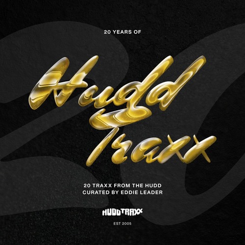 20 Years Of Hudd Traxx - 20 Traxx From The Hudd -