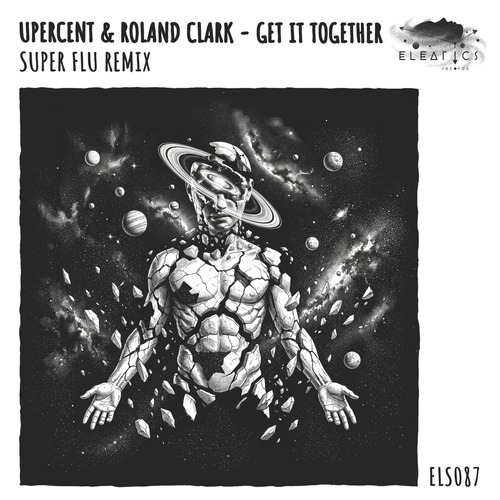 Roland Clark, Upercent - Get It Together (Super Flu Remix)