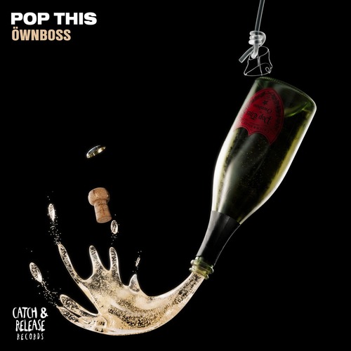 Öwnboss - Pop This (Extended Mix)