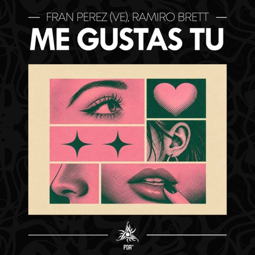 Fran Perez (VE), Ramiro Brett – Me Gustas Tú (Extended Mix)