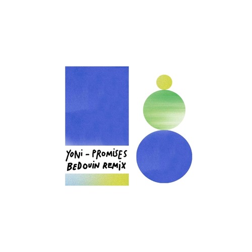 Yoni (FR) - Promises (incl. Bedouin Remix)