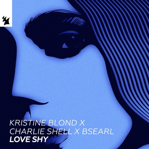 Kristine Blond, BSEARL, Charlie Shell – Love Shy (Extended Mix)