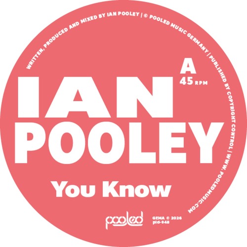 Ian Pooley - You Know