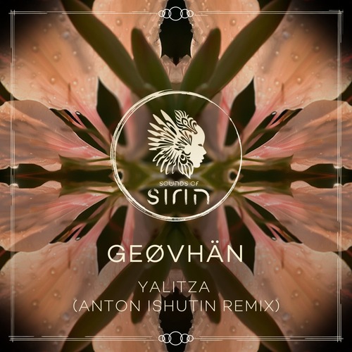 GEØVHÄN - YALITZA (Anton Ishutin Remix)
