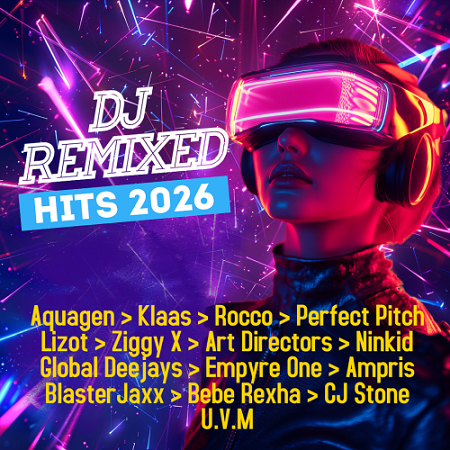 DJ Remixed Hits (2026)