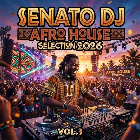 Senato Dj – Afro House Selection 2026 Vol.3