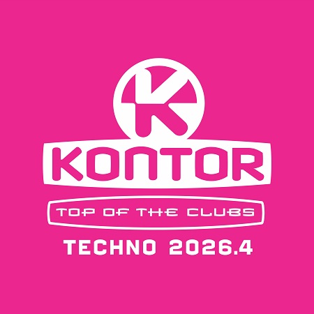 Kontor Top Of The Clubs - Techno 2026.4