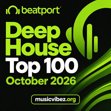 Deep House Top 100 October 2026
