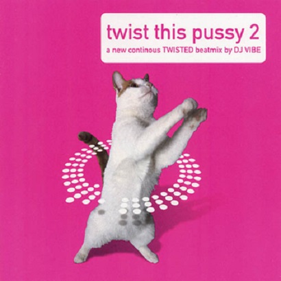 DJ Vibe – Twist This Pussy 2: A New Continuous Twisted Beatmix