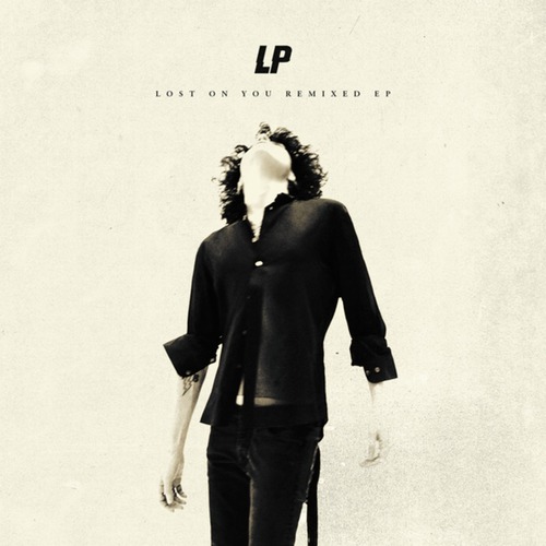 LP - Lost On You (Remixed)