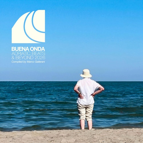 Buena Onda – Adriatic Beats & Beyond (Compiled by Marco Gallerani) (2026)