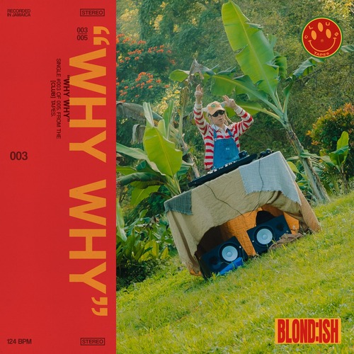 BLONDISH - Why Why