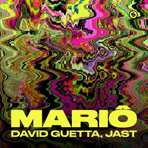 David Guetta, Jast - Mariô (Extended Mix)