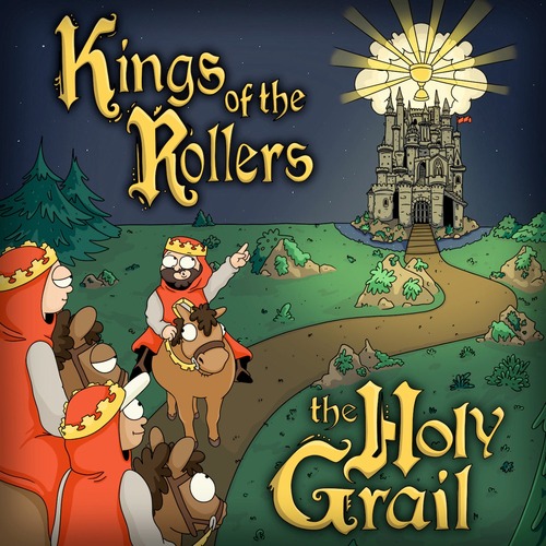 Kings Of The Rollers - The Holy Grail