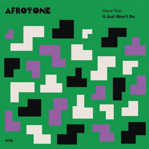 Steve Tosi – It Just Won’t Do (Afro Mix)
