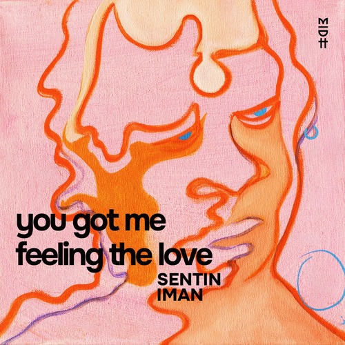 Sentin, IMAN (SE) – You Got Me Feeling The Love