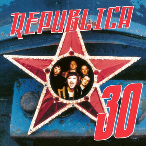 Republica – Republica (30th Anniversary Edition)