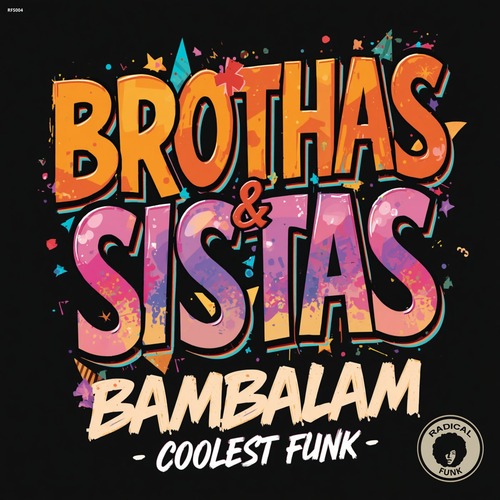 Brothas & Sistas - Bambalam / Coolest Funk