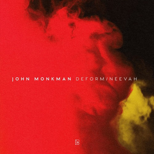 John Monkman - Deform / Neevah (Extended Mix)