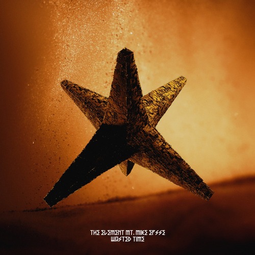 The Element MT, Mike Epsse - WASTED TIME