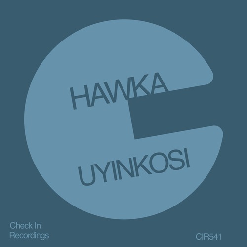 Hawka - Uyinkosi (Extended)