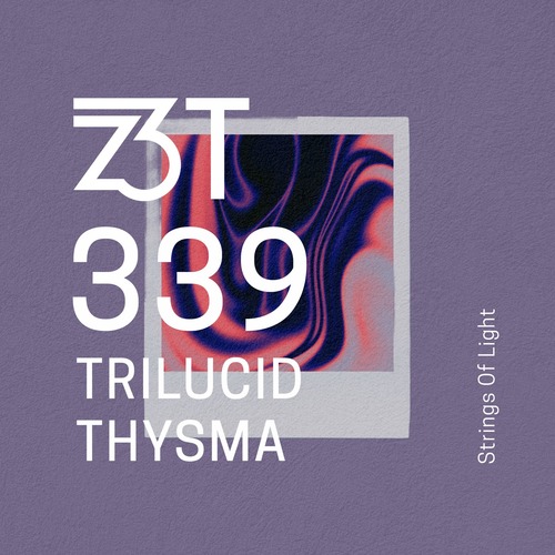 Trilucid, Thysma - Strings Of Light